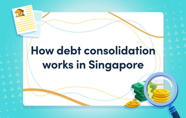 How_debt_consolidation_works_in_Singapore_mastheadd.png
