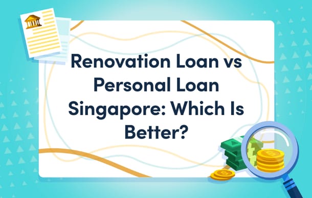 Renovation_Loan_vs_Personal_Loan_Singapore_Which_Is_Better_Mast.png