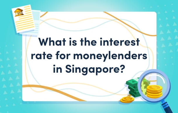 What_is_the_interest_rate_for_moneylenders_in_Singapore_Mast.png