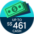 S$400 Cash + $61 SG61 Bonus
