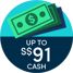 Up to S$91 Cash via PayNow