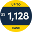 Up to S$1,128 Cashback!