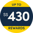 Up to S$430 Welcome Rewards