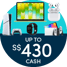 Get S$430 Cash + Mysterious Ghost Gifts